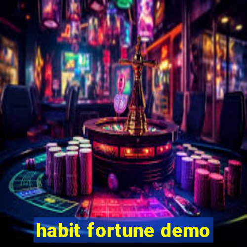 habit fortune demo