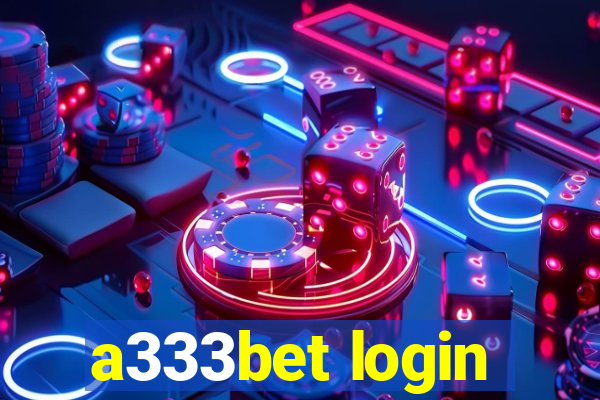 a333bet login