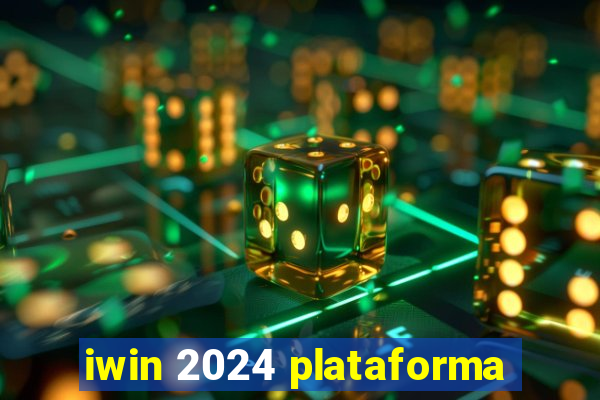 iwin 2024 plataforma