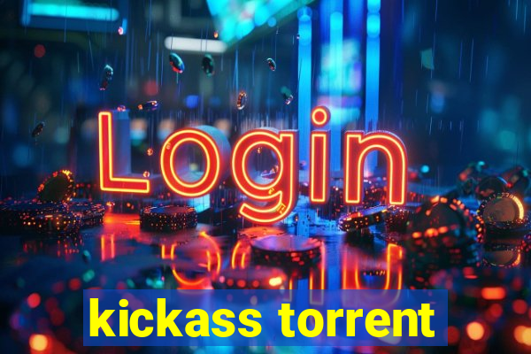 kickass torrent