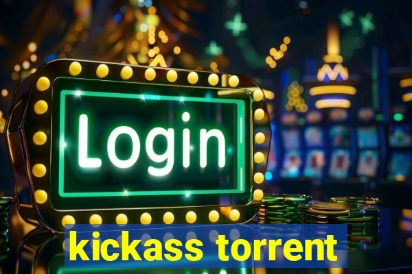 kickass torrent