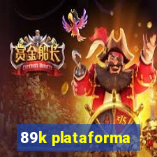 89k plataforma