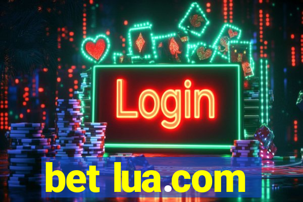 bet lua.com