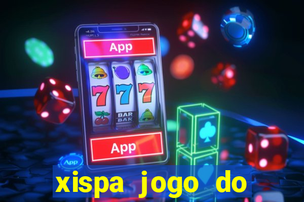 xispa jogo do bicho tabela