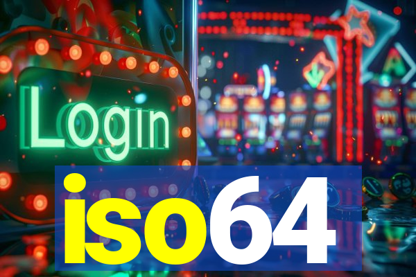 iso64