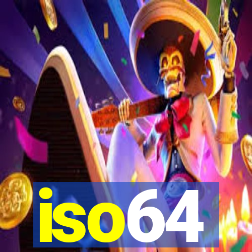 iso64