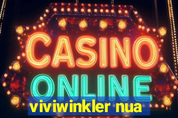 viviwinkler nua