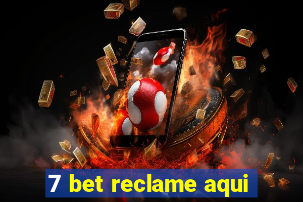 7 bet reclame aqui