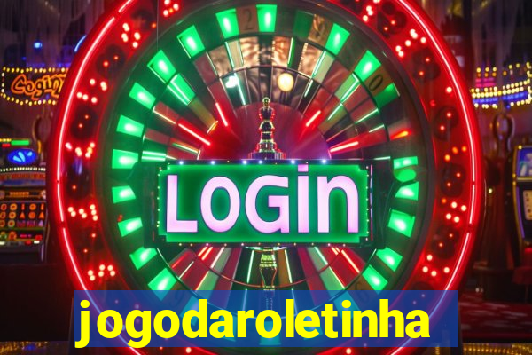 jogodaroletinha