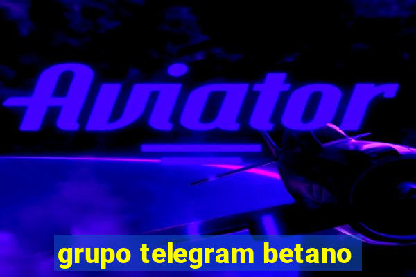 grupo telegram betano