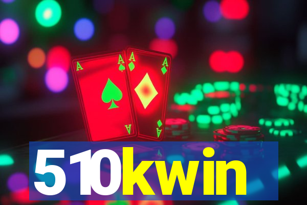 510kwin