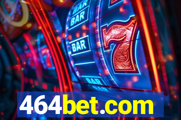 464bet.com