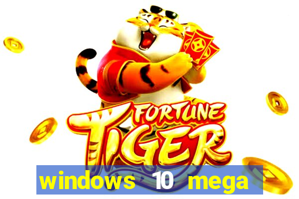 windows 10 mega lite download