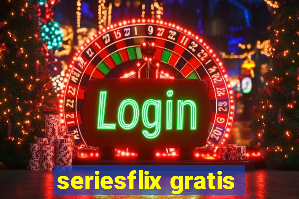 seriesflix gratis