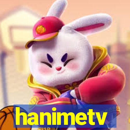 hanimetv