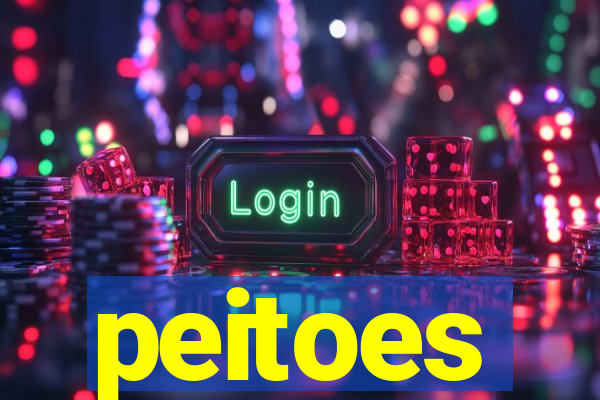 peitoes