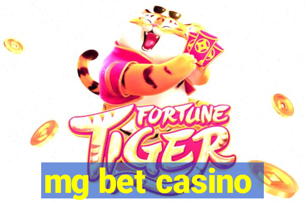 mg bet casino