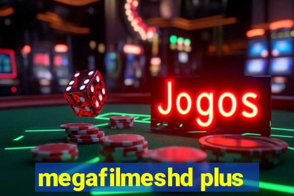 megafilmeshd plus