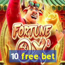 10 free bet