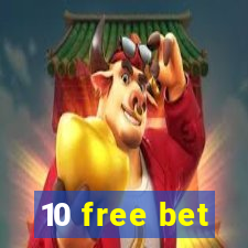 10 free bet