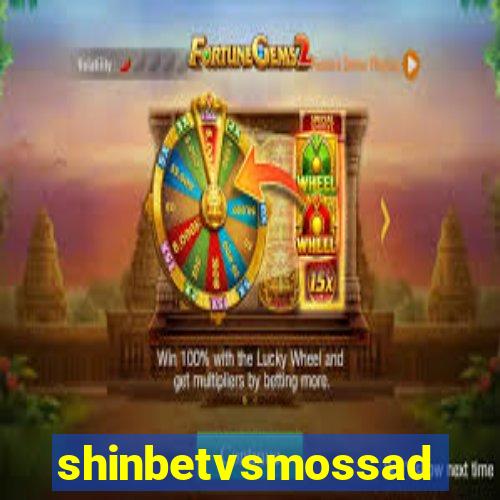 shinbetvsmossad