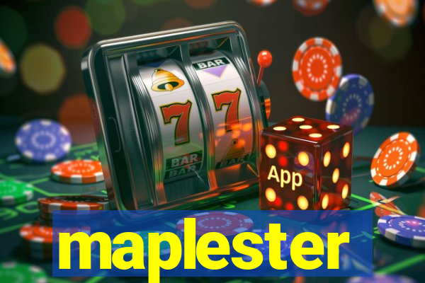 maplester