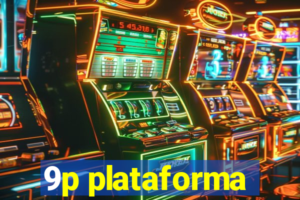 9p plataforma