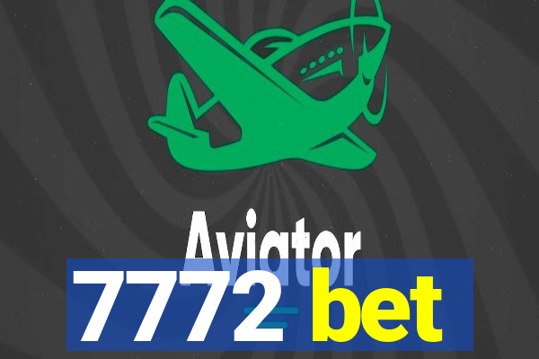 7772 bet