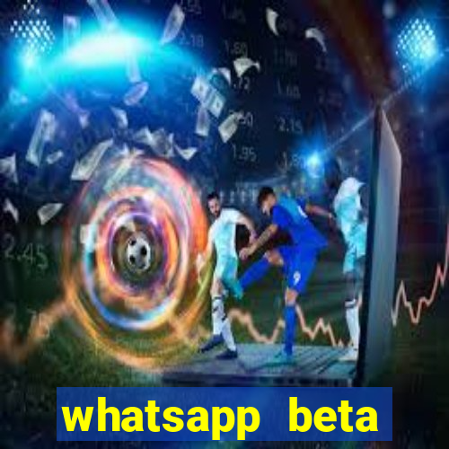 whatsapp beta 3.3.10 2024