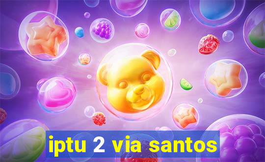 iptu 2 via santos