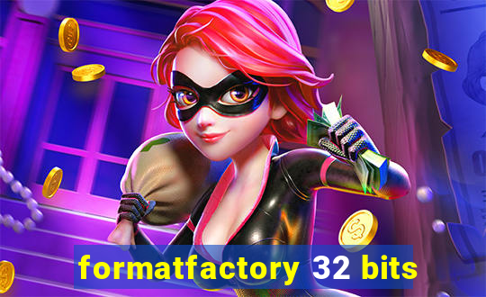 formatfactory 32 bits