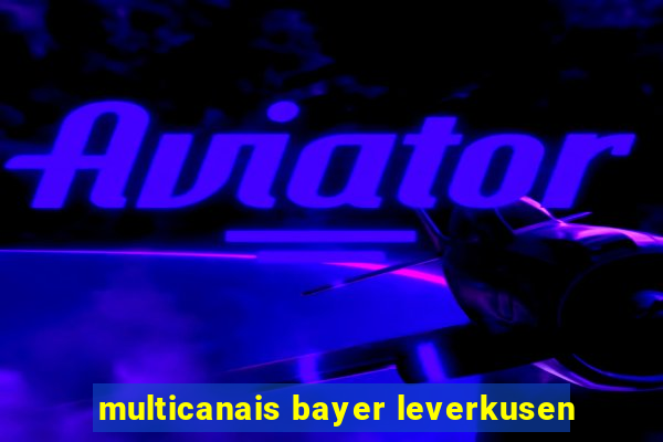 multicanais bayer leverkusen