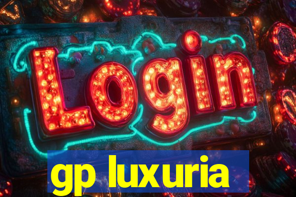 gp luxuria