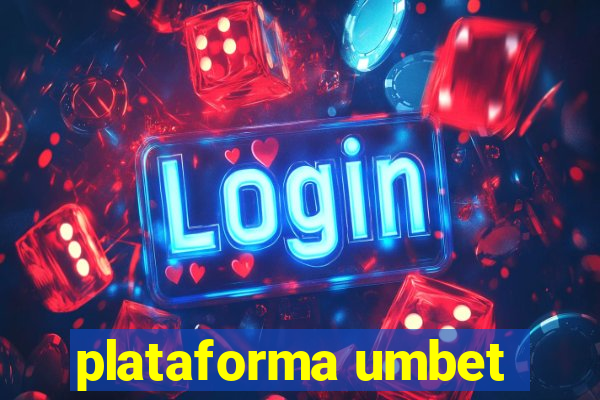 plataforma umbet