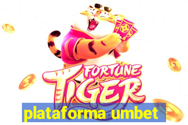 plataforma umbet