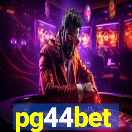 pg44bet