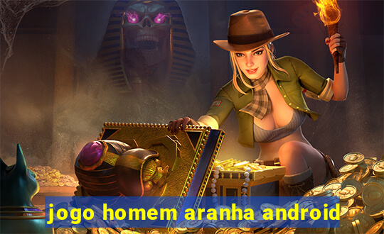 jogo homem aranha android