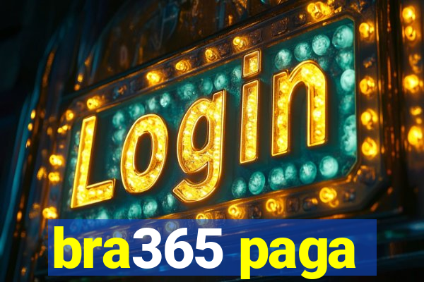 bra365 paga