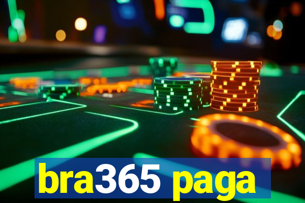 bra365 paga