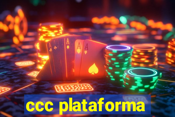 ccc plataforma