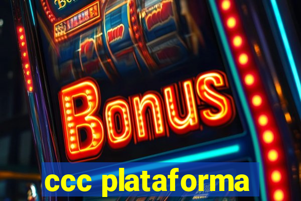 ccc plataforma