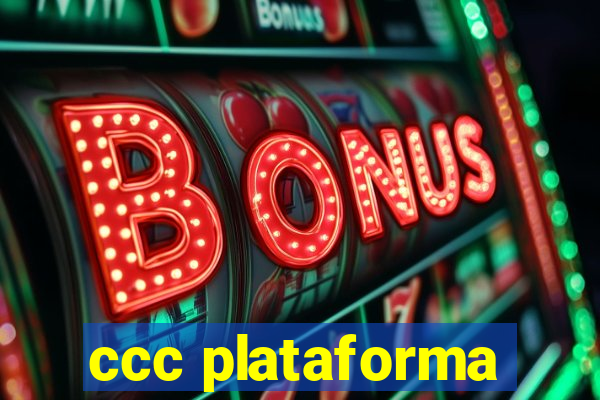 ccc plataforma