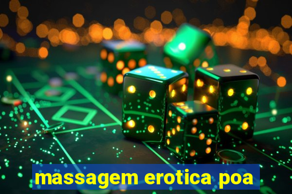 massagem erotica poa