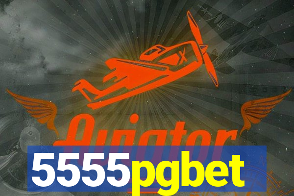 5555pgbet