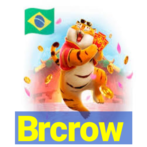 Brcrow