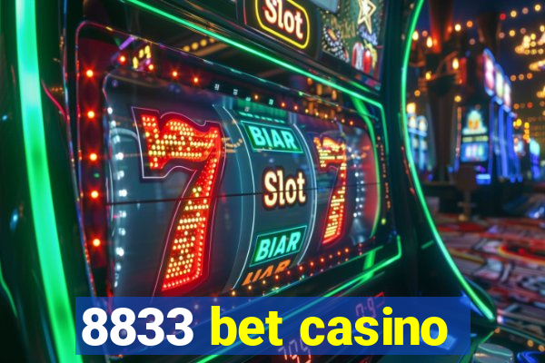 8833 bet casino