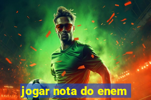 jogar nota do enem