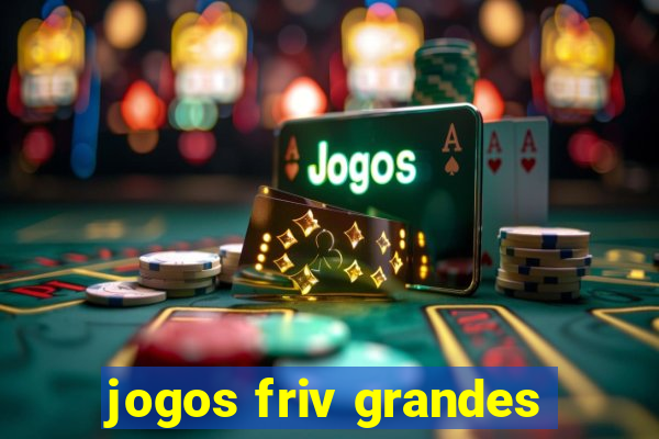 jogos friv grandes