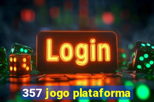 357 jogo plataforma