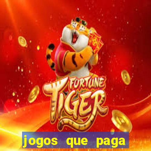 jogos que paga dinheiro de verdade